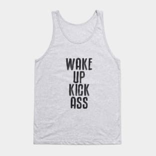 Wake Up Kick Ass in Black and White Tank Top